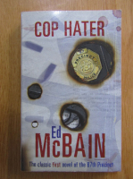 Ed McBain - Cop Hater