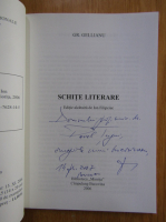 Gr. Gellianu - Schite literare (cu autograful autorului)