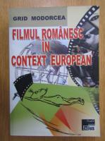 Grid Modorcea - Filmul romanesc in context european
