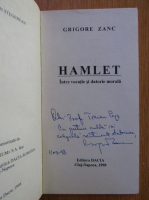Anticariat: Grigore Zanc - Hamlet intre vocatie si datorie morala (cu autograful autorului)