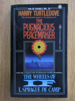 Anticariat: Harry Turtledove - The Pugnacious Peacemaker