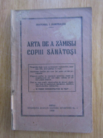 I. Dumitrascu - Arta de a zamisli copiii sanatosi