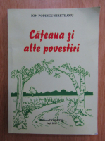 Anticariat: Ion Popescu Sireteanu - Cateaua si alte povestiri