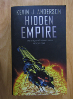Kevin J. Anderson - The Saga of Seven Turns, volumul 1. Hidden Empire