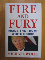 Michael Wolff - Fire and Fury. Insde the Trump White House
