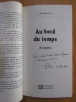 Paul Miclau - Au bord du temps (cu autograful autorului)