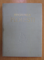 Regiunea Ploiesti