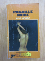 Anticariat: Rene Mouric - Pagaille Noire
