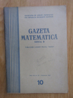Revista Gazeta Matematica, seria B, anul XX, nr. 10, octombrie 1969