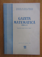 Revista Gazeta Matematica, seria B, anul XX, nr. 11, noiembrie 1969