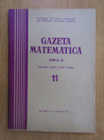 Revista Gazeta Matematica, seria B, anul XXII, nr. 11, noiembrie 1971