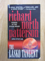 Anticariat: Richard North Patterson - The Lasko Tangent
