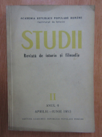 Studii. Revista de istorie si filosofie, anul 6, nr. 2, aprilie-iunie 1953