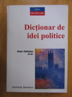 Anticariat: Alain Geledan - Dictionar de idei politice