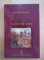 Alexandra Ciocarlie - Cartagina in literatura latina