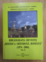 Alexandru Stanciulescu Barda - Bibliografia revistei Biserica Ortodoxa Romana (volumul 2)