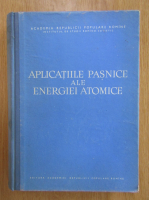 Aplicatiile pasnice ale energiei atomice