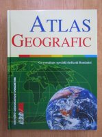 Atlas Geografic. Cu o sectiune speciala dedicata Romaniei
