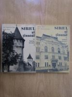 Aurel Dumitrescu-Jippa - Sibiul si tinutul in lumina istoriei (2 volume)