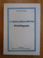 C. Radulescu Motru - Biobibliografie