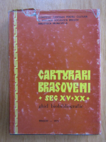 Carturari brasoveni. Sec. XV-XX. Ghid biobibliografic