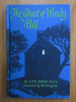 Clyde Robert Bulla - The Ghost of Windy Hill