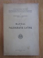 Anticariat: Constantin Andreescu - Manual de paleografie latina