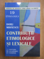 Doru Mihaescu - Contributii etimologice si lexicale