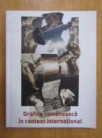 Grafica romaneasca in context international
