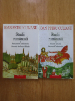 Ioan Petru Culianu - Studii romanesti (2 volume)