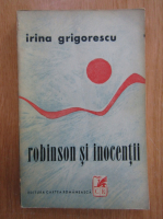 Anticariat: Irina Grigorescu - Robinson si inocentii