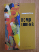 Anticariat: Johan Huizinga - Homo Ludens