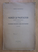 Marcel Romanescu - Albizzi si paleologii. Studiu genealogic