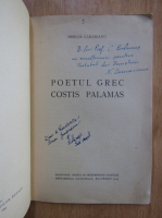 Nestor Camariano - Poetul grec Costis Palamas (cu autograful autorului)