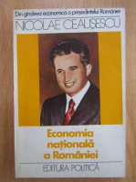 Nicolae Ceausescu - Economia nationala a Romaniei