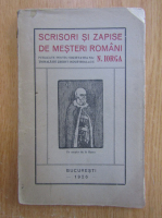 Nicolae Iorga - Scrisori si zapise de mesteri romani