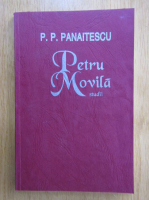 P. P. Panaitescu - Petru Movila. Studii