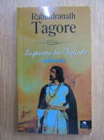 Anticariat: Rabindranath Tagore - Inspiratia lui Valmiki