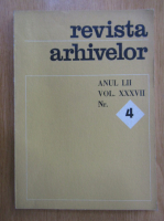 Revista Arhivelor, anul LII, vol. XXXVII, nr. 4, 1975