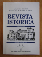 Revista Istorica, tomul X, nr. 1-2, ianuarie-aprilie 1999