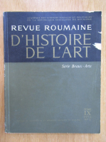 Anticariat: Revue Roumaine d'histoire de l'art, volumul 9, nr. 1, 1972