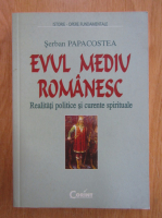Serban Papacostea - Evul mediu romanesc