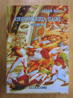 Sever Miu - Redescoperirea Italiei (volumul 2)