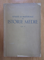 Studii si materiale de istorie medie (volumul 5)