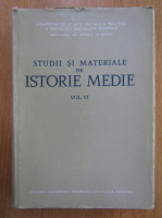 Studii si materiale de istorie medie (volumul 6)