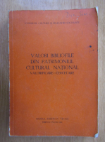 Valori bibliofile din patrimoniul cultural national (volumul 1)