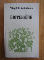 Virgil T. Geiculescu - Bioterapie