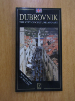 Antun Travirka - Dubrovnik. The City of Culture and Art