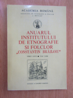 Anuarul institutului de etnografie si folclor Constantin Brailoiu, volumul 7, 1996