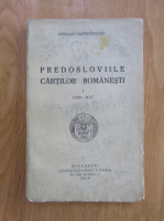 Anticariat: Aurelian Sacerdoteanu - Predosloviile cartilor romanesti (volumul 1)